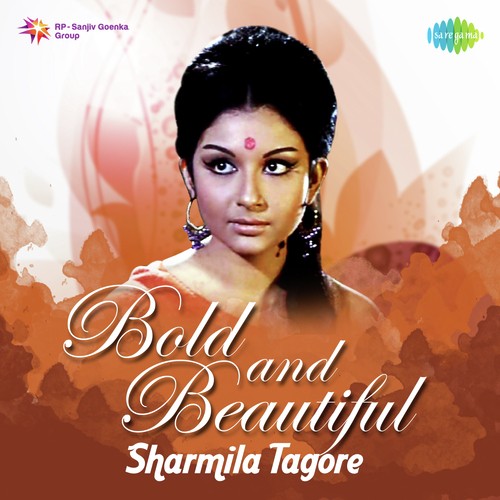 Bold and Beautiful - Sharmila Tagore Lata Mangeshkar MP3 Download